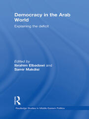 Democracy in the Arab World: Explaining the Deficit book cover