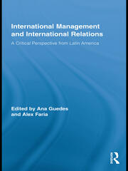 International Management and International Relations: A Critical Perspective from Latin America book cover