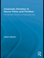 Cinematic Emotion in Horror Films and Thrillers: The Aesthetic Paradox of Pleasurable Fear book cover