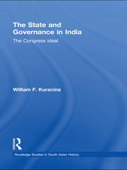 The State and Governance in India: The Congress Ideal book cover