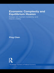 Economic Complexity and Equilibrium Illusion: Essays on market instability and macro vitality book cover