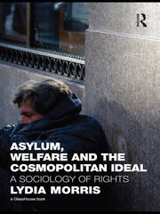 Asylum, Welfare and the Cosmopolitan Ideal: A Sociology of Rights book cover