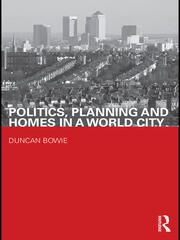Politics, Planning and Homes in a World City book cover