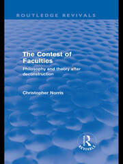 Contest of Faculties (Routledge Revivals): Philosophy and Theory after Deconstruction book cover