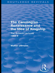 The Carolingian Renaissance and the Idea of Kingship (Routledge Revivals) book cover