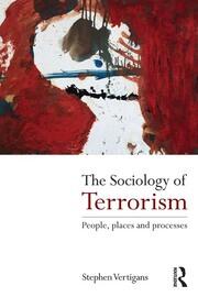 The Sociology of Terrorism: People, Places and Processes book cover