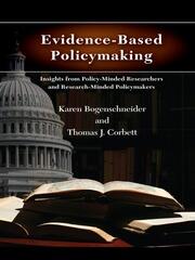 Evidence-Based Policymaking: Insights from Policy-Minded Researchers and Research-Minded Policymakers book cover