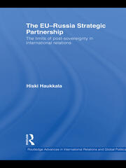 The EU-Russia Strategic Partnership: The Limits of Post-Sovereignty in International Relations book cover