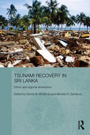 Tsunami Recovery in Sri Lanka: Ethnic and Regional Dimensions book cover
