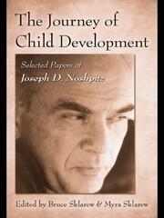 The Journey of Child Development: Selected Papers of Joseph D. Noshpitz book cover