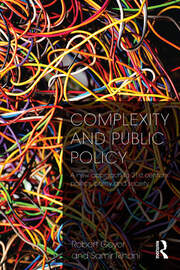 Complexity and Public Policy: A New Approach to 21st Century Politics, Policy And Society book cover