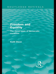 Freedom and Equality (Routledge Revivals): The Moral Basis of Democratic Socialism book cover