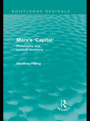 Marx's 'Capital' (Routledge Revivals): Philosophy and Political Economy book cover