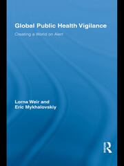 Global Public Health Vigilance: Creating a World on Alert book cover