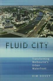 Fluid City: Transforming Melbourne's Urban Waterfront book cover