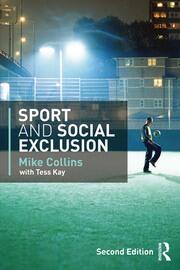 Sport and Social Exclusion: Second edition book cover