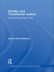 Gender and Transitional Justice: The Women of East Timor book cover
