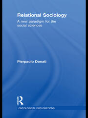 Relational Sociology: A New Paradigm for the Social Sciences book cover