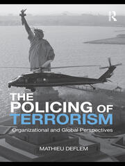 The Policing of Terrorism: Organizational and Global Perspectives book cover