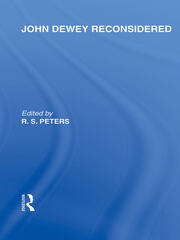 John Dewey reconsidered (International Library of the Philosophy of Education Volume 19) book cover