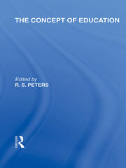 The Concept of Education (International Library of the Philosophy of Education Volume 17) book cover