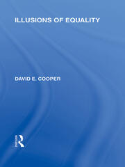 Illusions of Equality (International Library of the Philosophy of Education Volume 7) book cover