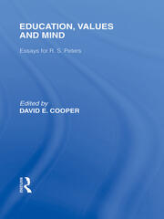 Education, Values and Mind (International Library of the Philosophy of Education Volume 6): Essays for R. S. Peters book cover