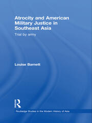Atrocity and American Military Justice in Southeast Asia: Trial by Army book cover
