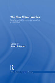 The New Citizen Armies: Israel’s Armed Forces in Comparative Perspective book cover