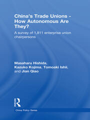 China's Trade Unions - How Autonomous Are They?: A Survey of 1811 Enterprise Union Chairpersons book cover