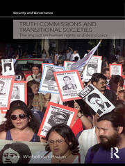 Truth Commissions and Transitional Societies: The Impact on Human Rights and Democracy book cover