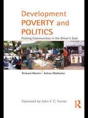 Development Poverty and Politics: Putting Communities in the Driver’s Seat book cover