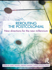 Rerouting the Postcolonial: New Directions for the New Millennium book cover