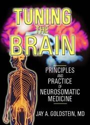 Tuning the Brain: Principles and Practice of Neurosomatic Medicine book cover