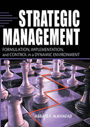 Strategic Management: Formulation, Implementation, and Control in a Dynamic Environment book cover