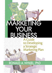 Marketing Your Business: A Guide to Developing a Strategic Marketing Plan book cover
