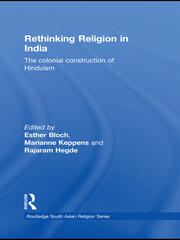 Rethinking Religion in India: The Colonial Construction of Hinduism book cover