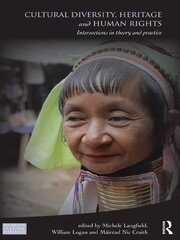 Cultural Diversity, Heritage and Human Rights: Intersections in Theory and Practice book cover