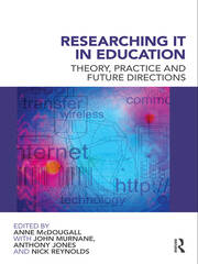 Researching IT in Education: Theory, Practice and Future Directions book cover