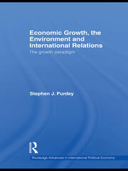Economic Growth, the Environment and International Relations: The Growth Paradigm book cover