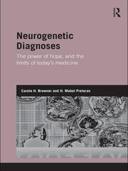 Neurogenetic Diagnoses: The Power of Hope and the Limits of Today’s Medicine book cover