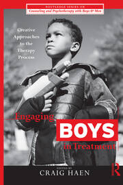 Engaging Boys in Treatment: Creative Approaches to the Therapy Process book cover