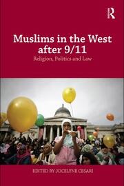 Muslims in the West after 9/11: Religion, Politics and Law book cover