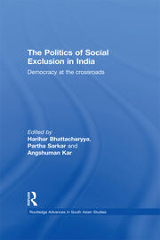 The Politics of Social Exclusion in India: Democracy at the Crossroads book cover