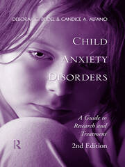 Child Anxiety Disorders: A Guide to Research and Treatment, 2nd Edition book cover