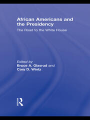 African Americans and the Presidency: The Road to the White House book cover