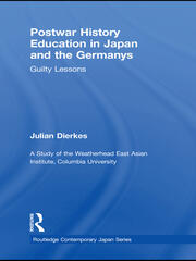 Postwar History Education in Japan and the Germanys: Guilty lessons book cover