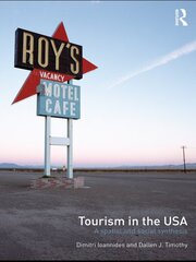 Tourism in the USA: A Spatial and Social Synthesis book cover