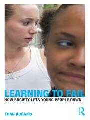 Learning to Fail: How Society Lets Young People Down book cover