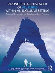 Raising the Achievement of All Pupils Within an Inclusive Setting: Practical Strategies for Developing Best Practice book cover